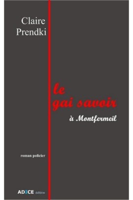 LE GAI SAVOIR A MONTFERMEIL