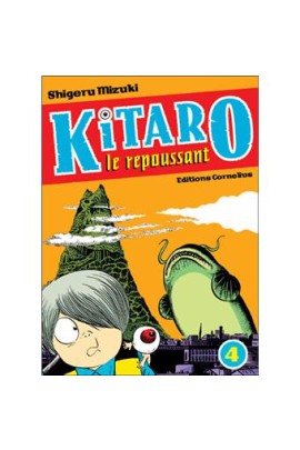KITARO LE REPOUSSANT T04