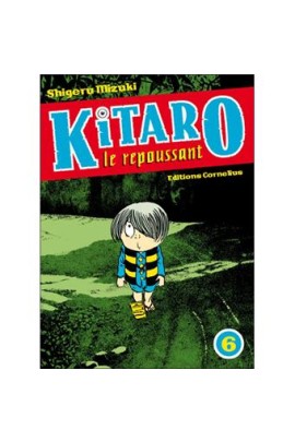 KITARO LE REPOUSSANT T06