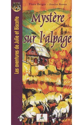 MYSTERE SUR L'ALPAGE