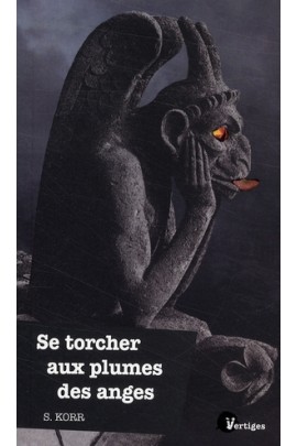 SE TORCHER AUX PLUMES DES ANGES