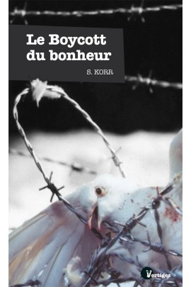 LE BOYCOTT DU BONHEUR