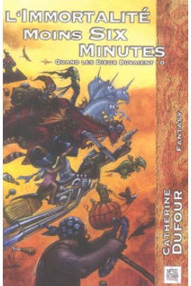 L' IMMORTALITE MOINS SIX MINUTES