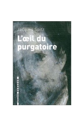 L'OEIL DU PURGATOIRE