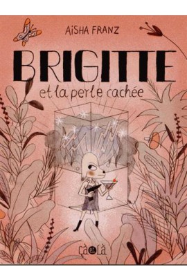 BRIGITTE ET LA PERLE CACHEE