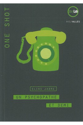 UN PSYCHOPATHE ET DEMI