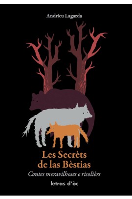 LES SECRETS DE LA BESTIAS CONTES MERAVILHOSES E RISOLIERS
