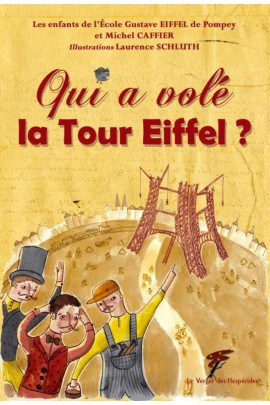 QUI A VOLE LA TOUR EIFFEL ?