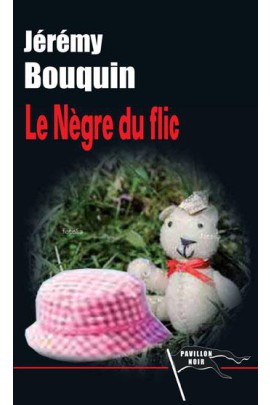 LE NEGRE DU FLIC