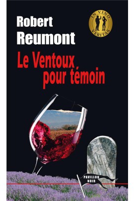 LE VENTOUX POUR TEMOIN