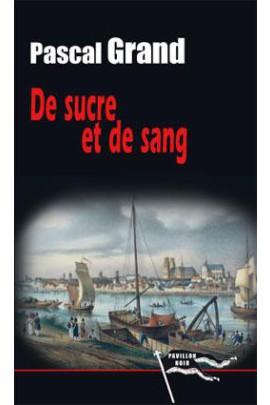DE SUCRE ET DE SANG