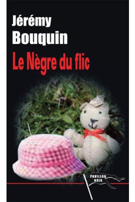 LE NEGRE DU FLIC