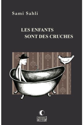 LES ENFANTS SONT DES CRUCHES