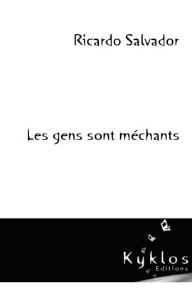 LES GENS SONT MECHANTS