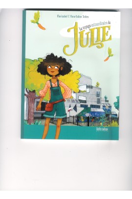 LE VOYAGE EXTRAORDINAIRE DE JULIE