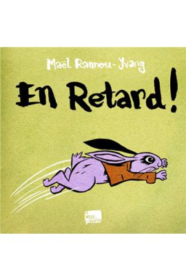 EN RETARD