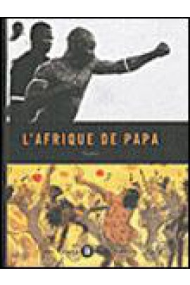 AFRIQUE DE PAPA (L')