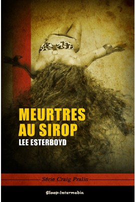 MEURTRES AU SIROP