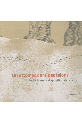 UN ESTOMAC DANS DES TALONS