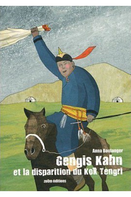 GENGIS KAHN ET LA DISPARITION DU KOK TENGRI
