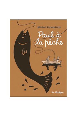 PAUL A LA PECHE