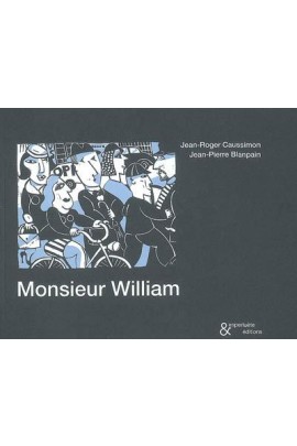 MONSIEUR WILLIAM