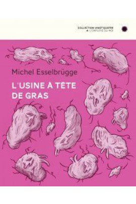 L' USINE A TETE DE GRAS