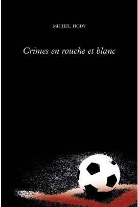 CRIMES EN ROUCHE ET BLANC
