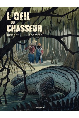 L'OEIL DU CHASSEUR