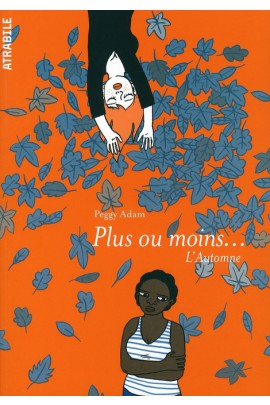 PLUS OU MOINS... L'AUTOMNE