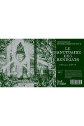 LE SANCTUAIRE DES RENEGATS