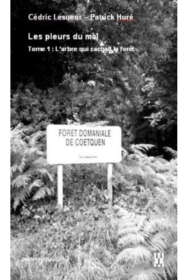 L'ARBRE QUI CACHAIT LA FORET