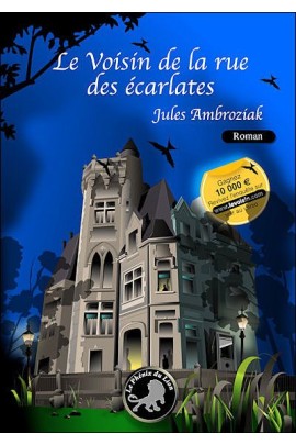 LE VOISIN DE LA RUE DES ECARLATES