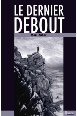 LE DERNIER DEBOUT