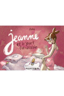 JEANNE ET LE JOUET FORMIDABLE