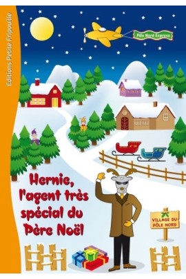 HERNIE, L'AGENT TRES SPECIAL DU PERE NOEL