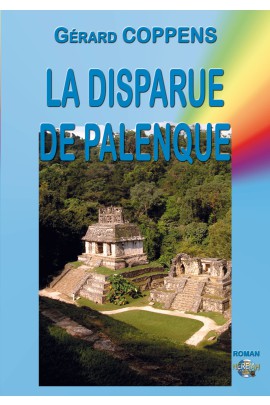 LA DISPARUE DE PALENQUE