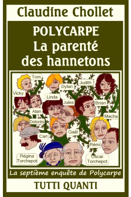 POLYCARPE, LA PARENTE DES HANNETONS
