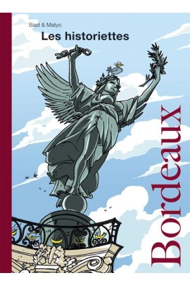 LES HISTORIETTES BORDEAUX