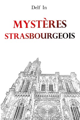 MYSTERES STRASBOURGEOIS