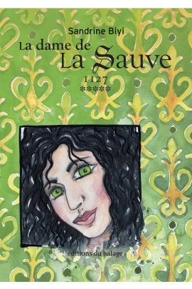 DAME DE LA SAUVE - T05 - LA DAME DE LA AUVE - 1127 T5