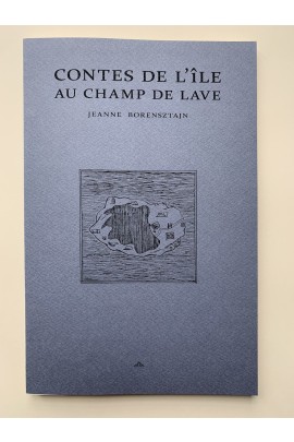 CONTES DE L'ILE AU CHAMP DE LAVE