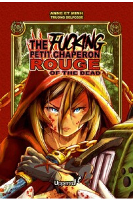 THE FUCKING PETIT CHAPERON ROUGE OF THE DEAD