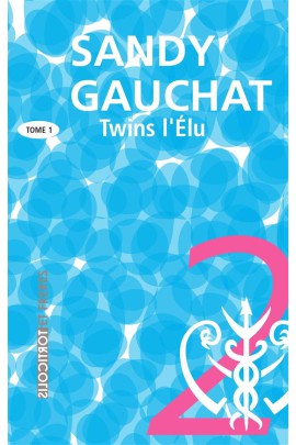 TWINS 1 : L'ELU