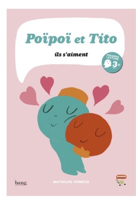 POIPOI ET TITO, ILS S'AIMENT