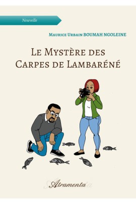 LE MYSTERE DES CARPES DE LAMBARENE