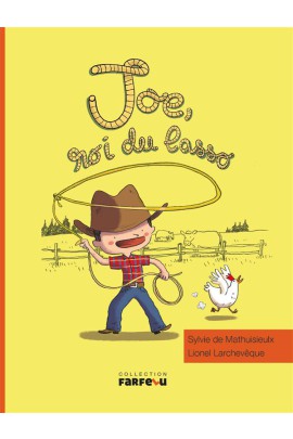 JOE, ROI DU LASSO