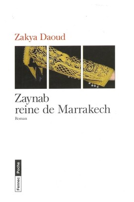 ZAYNAB, REINE DE MARRAKECH