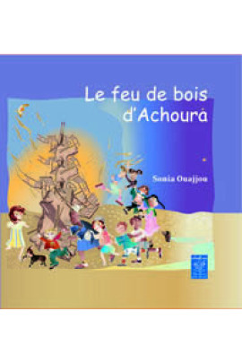 FEU DE BOIS D ACHOURA (LE) (FRANCAIS)