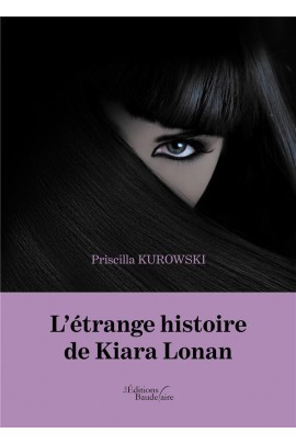 L'ETRANGE HISTOIRE DE KIARA LONAN